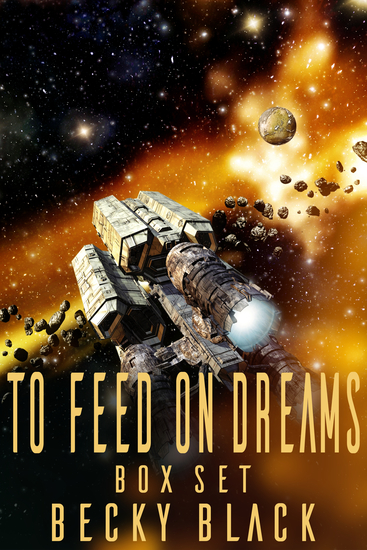 To Feed on Dreams Box Set - cover