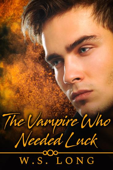The Vampire Who Needed Luck - cover