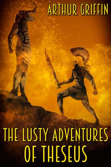 The Lusty Adventures of Theseus - cover