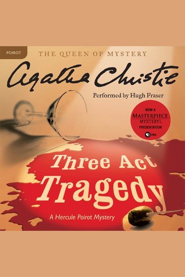 Three Act Tragedy - A Hercule Poirot Mystery: The Official Authorized Edition - cover