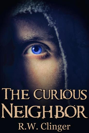 The Curious Neighbor - cover