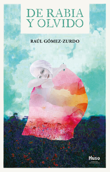 De rabia y olvido - cover