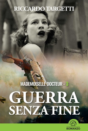 Mademoiselle Docteur - 3 - Guerra senza fine - cover