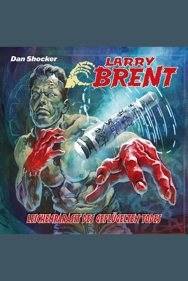Larry Brent Folge 65: Leichenparasit des geflügelten Todes (Teil 2 von 2) (ungekürzt) - cover