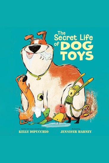 The Secret Life of Dog Toys - cover