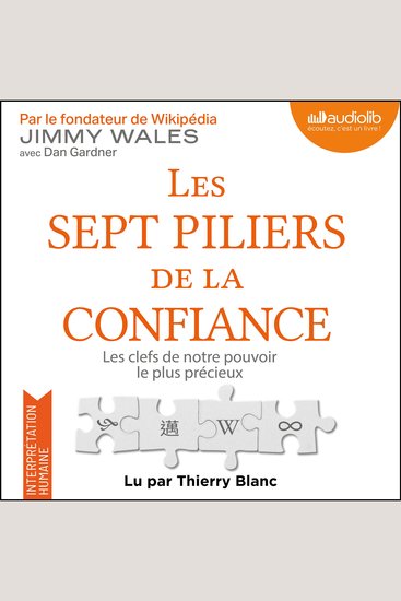 Les Sept Piliers de la confiance - les clefs de notre pouvoir le plus précieux - cover