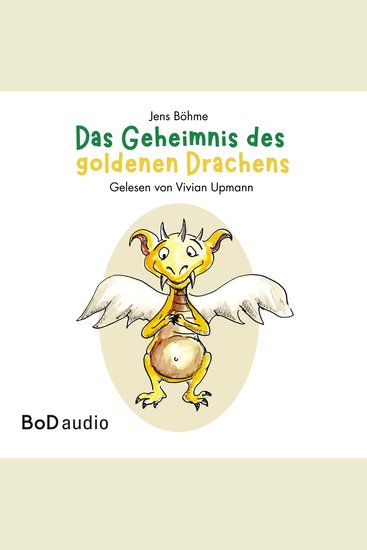 Das Geheimnis des goldenen Drachens (Ungekürzt) - cover