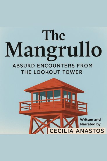 The Mangrullo - Absurd Encounters from the Lookout Tower - cover