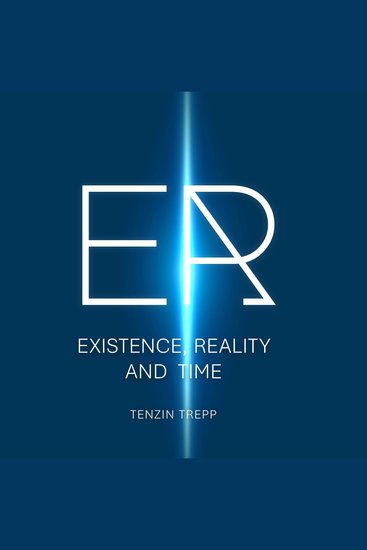 ER: Existence Reality and Time - cover