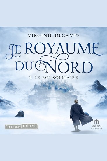 Le roi solitaire: Le royaume du nord T2 - cover