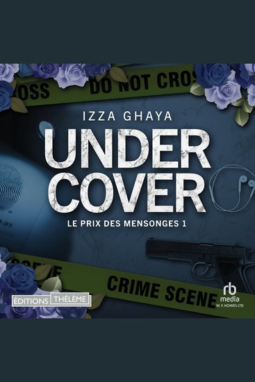 Le Prix des mensonges - Undercover T1 - cover