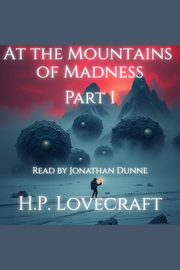 At the Mountains of Madness — Part 1 of 12 - cover
