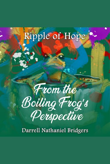 Ripple of hope: from the boiling frog’s perspective - cover