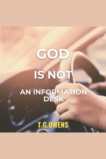 God Is Not an Information Desk - Rides That Lead to the Heart - cover