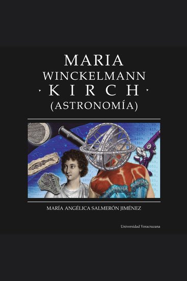Maria Winkelmann Kirch - Distintas y distantes - Mujeres en la ciencia Episodio 6 (Completo) - cover