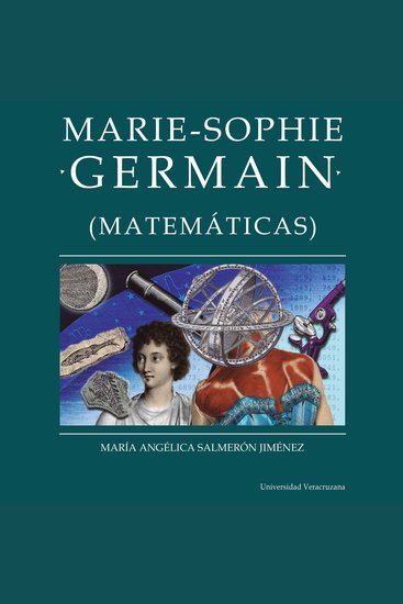 Marie-Sophie Germain - Distintas y distantes - Mujeres en la ciencia Episodio 8 (Completo) - cover