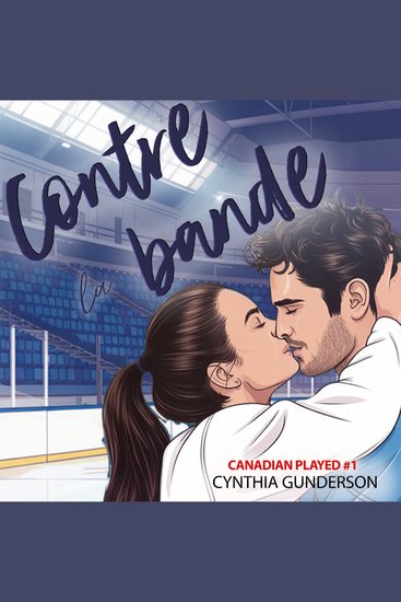 Contre la bande - Romance de hockey à combustion lente faux couple fade-to-black - cover