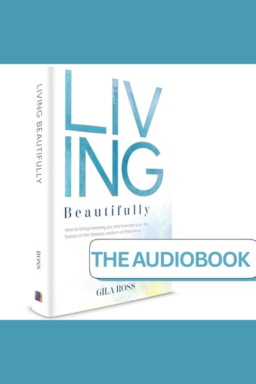 Living Beautifully - How to bring meaning joy and love into your life based on the timeless wisdom of Pirkei Avot - cover