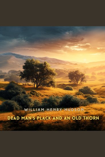 Dead Man's Plack and an Old Thorn - cover