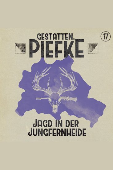 Gestatten Piefke Folge 17: Jagd in der Jungfernheide (ungekürzt) - cover