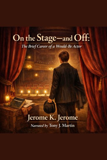 On the Stage—and Off: The Brief Career of a Would-Be Actor - cover