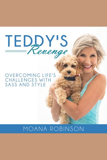 Teddy's Revenge - Overcoming Life's Challenges with Sass and Style - cover