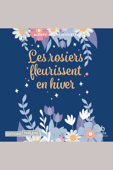 Les rosiers fleurissent en hiver - cover