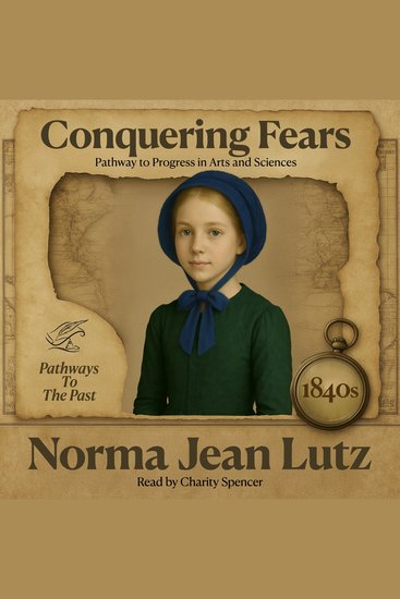 Conquering Fears - Pathway to Progress in Arts and Sciences - 1840s - cover