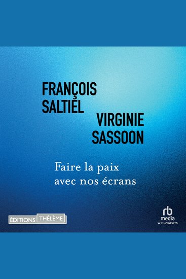 Faire la paix avec nos écrans - cover