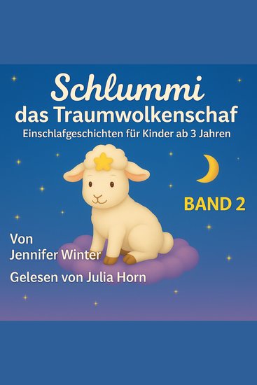 Schlummi das Traumwolkenschaf Band 2 - Einschlafgeschichten für Kinder ab 3 Jahren - cover