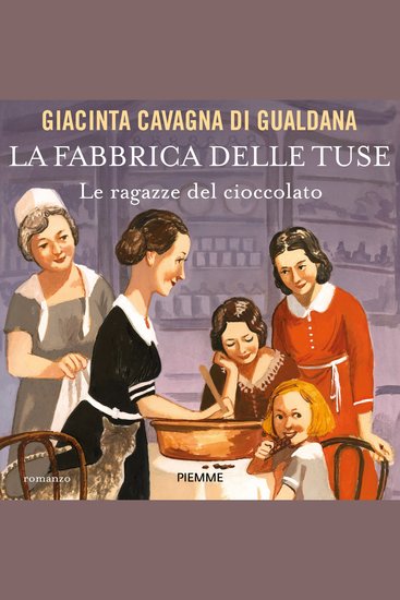 La fabbrica delle tuse - Le ragazze del cioccolato - cover