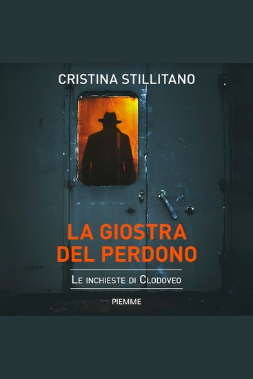 La giostra del perdono (Le inchieste di Clodoveo vol 4) - cover