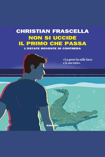 Non si uccide il primo che passa - L'estate rovente di Contrera - cover