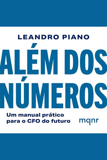 Além dos números - Um manual prático para o CFO do futuro - cover
