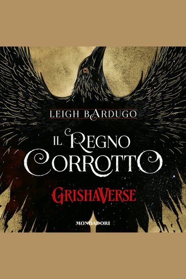 GrishaVerse - Il regno corrotto - cover