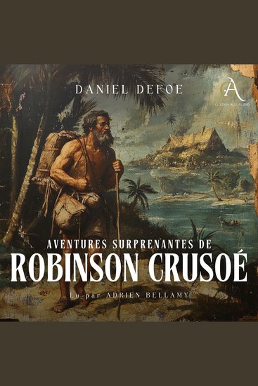 Aventures surprenantes de Robinson Crusoé - Livre Audio - cover