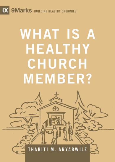 What Is a Healthy Church Member? - cover