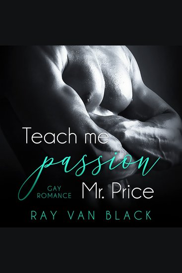 Teach me passion Mr Price: Gay Romance - cover