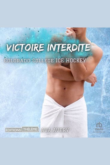 Victoire interdite - Colorado College Varsity T3 - cover