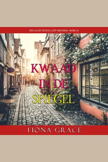 Kwaad in de Spiegel (Een Lacey Doyle Cozy Mysterie—Boek 13) - Digitaal voorgelezen door een electronisch gegenereerde stem - cover