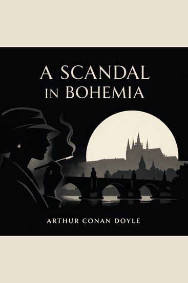 A Scandal in Bohemia - The Adventures of Sherlock Holmes - cover