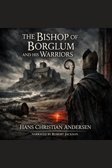 The Bishop of Borglum and His Warriors - cover