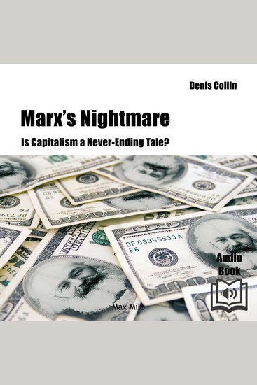 Marx's Nightmare - Is Capitalism a Never-Ending Tale? - Is Capitalism a Never-Ending Tale? - cover