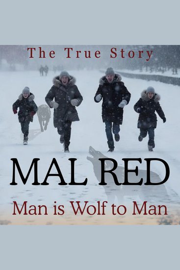 Mal Red - Man is Wolf to Man - cover