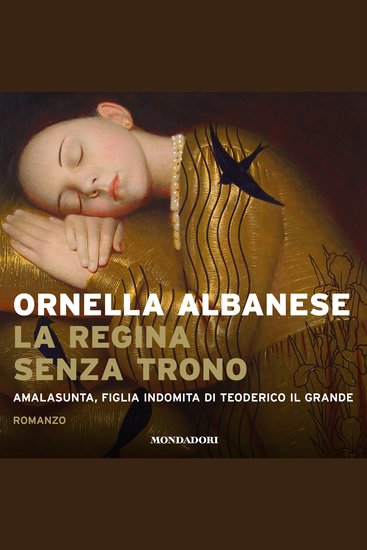 La regina senza trono - Amalasunta figlia indomita di Teoderico il Grande - cover