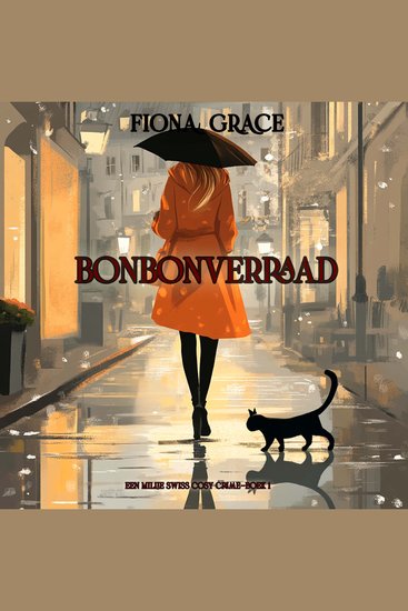 Bonbonverraad (Een Millie Swiss Cosy Crime—Boek 1) - Digitaal voorgelezen door een electronisch gegenereerde stem - cover
