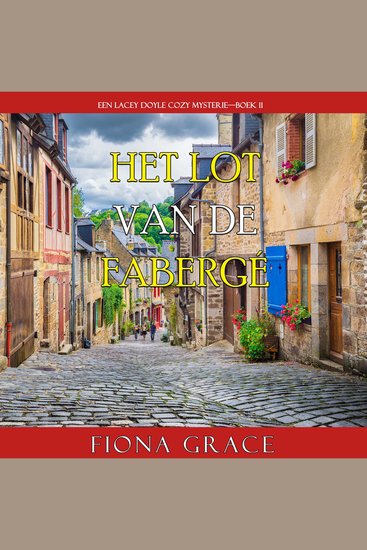Het Lot van de Fabergé (Een Lacey Doyle Cozy Mysterie—Boek 11) - Digitaal voorgelezen door een electronisch gegenereerde stem - cover