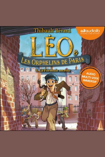 Léo et les Orphelins de Paris tome 1 : La Formule secrète - cover