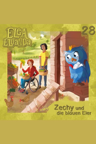 Elea Eluanda Folge 28: Zechy und die blauen Eier - cover