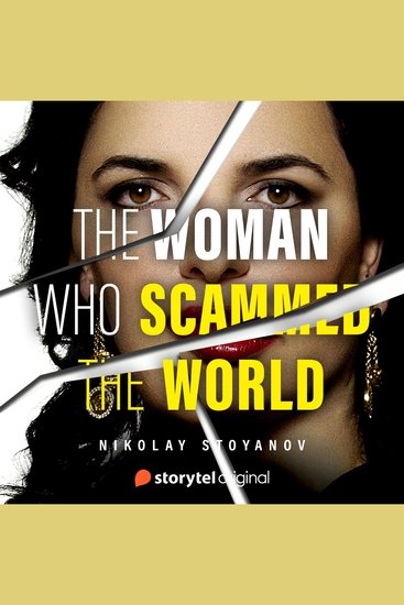 The Woman Who Scammed the World - cover